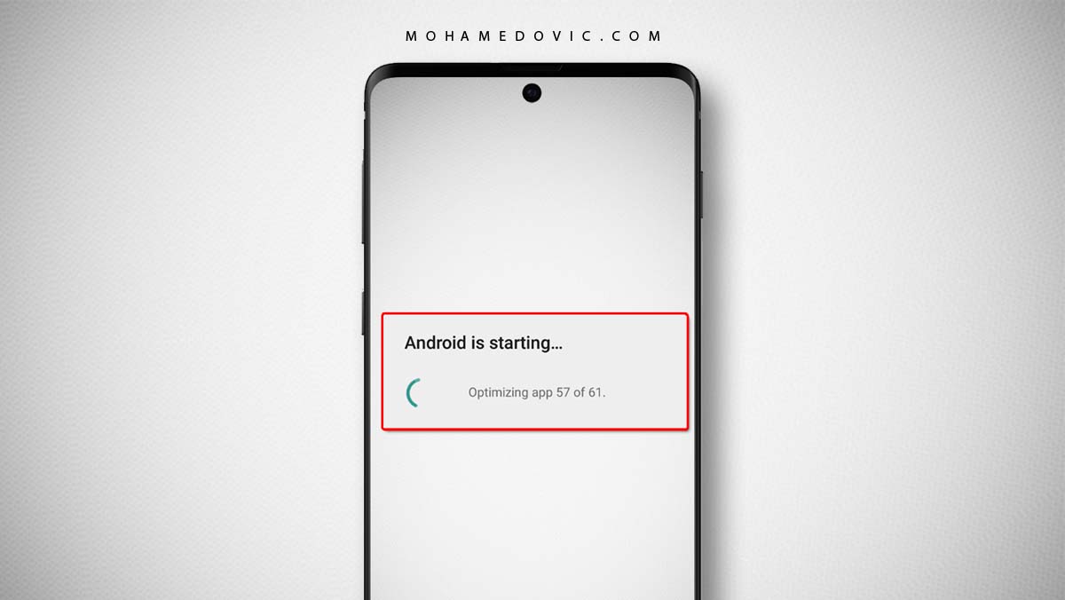 إصلاح خطأ ’Android is Starting, Optimizing app‘ | المشكلة، الأسباب، والحلول! 69 حل مشكلة Android is Starting, Optimizing app