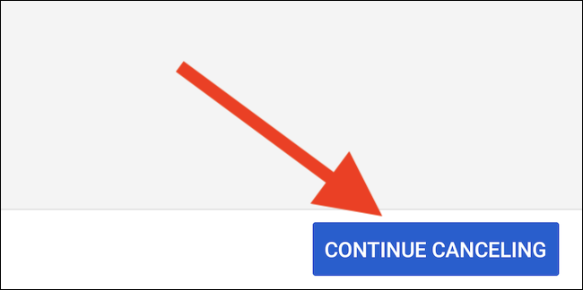هل تستخدم YouTube؟ إليك إذًا الدليل الكامل لاحتراف التعامل مع اليوتيوب! 35 تأكيد إلغاء الاشتراك بالضغط على Continue Canceling